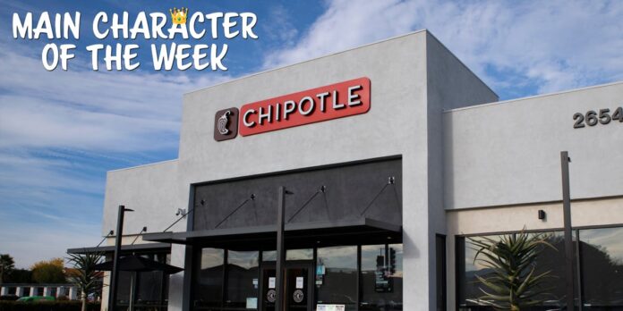 Main Character of the Week: The Chipotle deserter