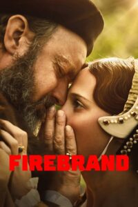 1720711745 559 Firebrand – Hollywood Movie 2024