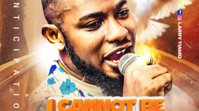 Larry Tiemo – I Cannot Be Ordinary