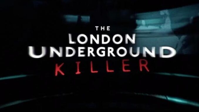 MOVIE The London Underground Killer 2024