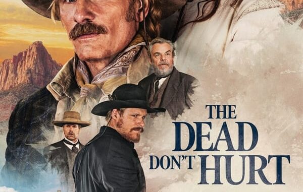 The Dead Dont Hurt – Hollywood Movie 2024