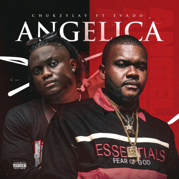 1723563083 247 Chukzylay Ft Evado – Angelica