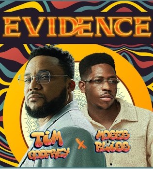 1724107094 2 Tim Godfrey ft Moses Bliss – Evidence