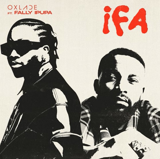 1724734562 23 Oxlade ft Fally Ipupa – Ifa