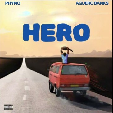 1724744067 837 Aguero Banks ft Phyno – Hero