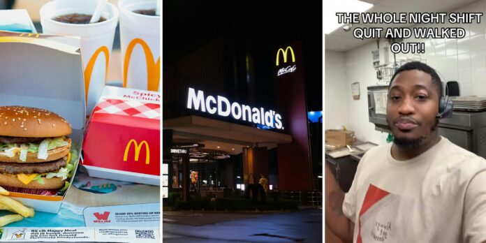 ‘You strong because I would’ve left right along with them’: McDonald’s worker offers food for free after entire night shift walks out